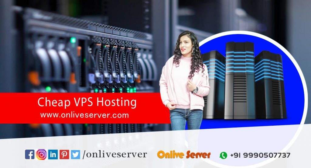 Best and suitable Cheap VPS Server Hosting Services at the ...