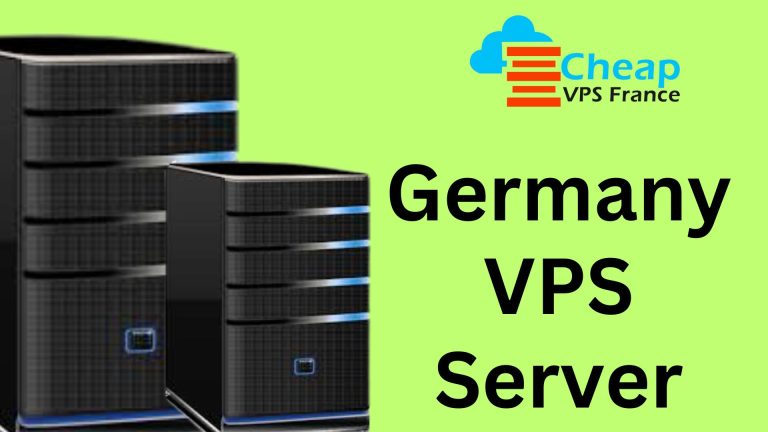 Germany VPS Server- A Comparison of The Best Providers- GermanyServerHosting