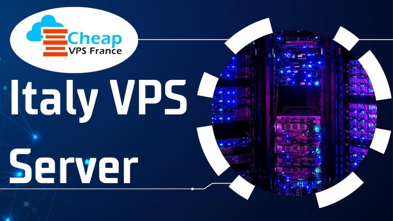 The Ultimate Guide to Italy VPS Server for your business Websites