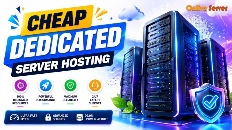 Acquire The Super-Fast Cheap Dedicated Server Hosting from OnliveServer