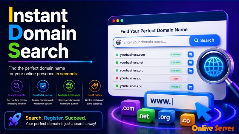 Creating Online Presence through Instant Domain Search- OnliveServer
